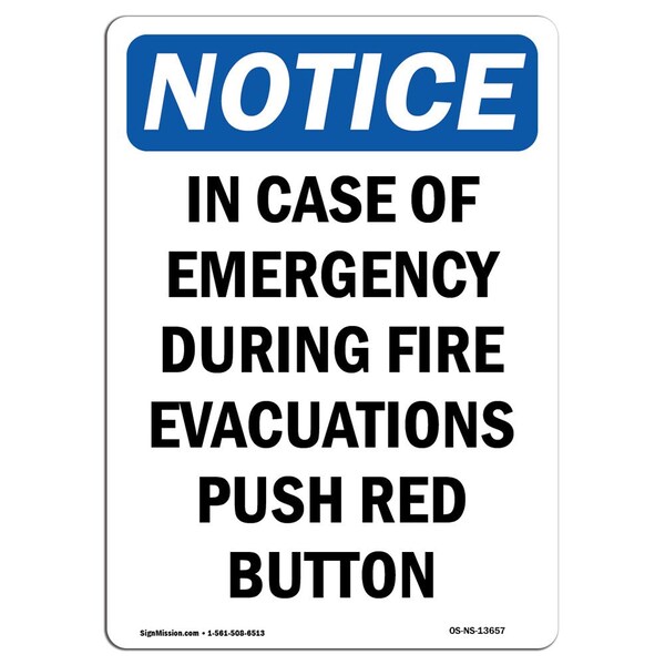 Safety Sign, OSHA Notice, 5" Height, In Case Of Emergency During Fire Sign, Portrait, 10PK